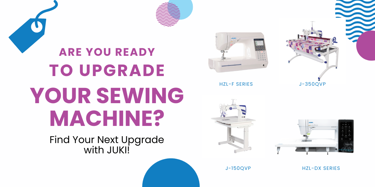 Are You Ready To Upgrade Your Sewing Machine?